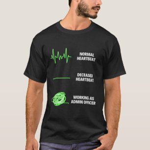T-shirt Agent d'administration Agent d'administration