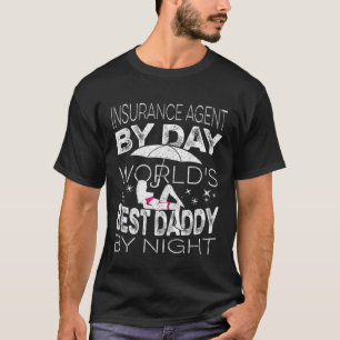 T-shirt Agent d'assurance par jour le monde meilleur papa 