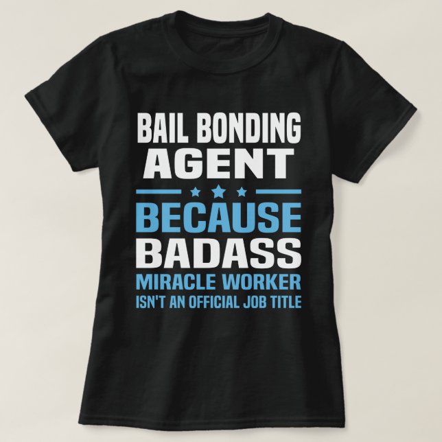 T-shirt Agent de cautionnement de cautionnement (Design devant)