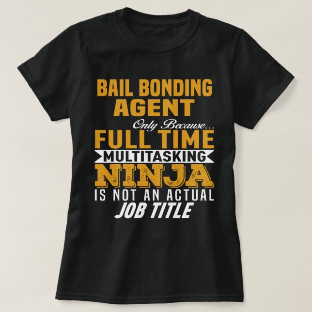T-shirt Agent de cautionnement de cautionnement (Design devant)