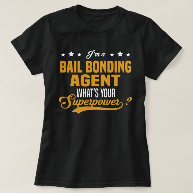T-shirt Agent de cautionnement de cautionnement (Design devant)