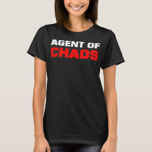 T-shirt Agent de Chaos Humour malsain Funny Frère