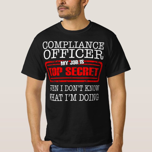 T-shirt Agent De Conformité Mon Travail Est Très Secret (Devant)