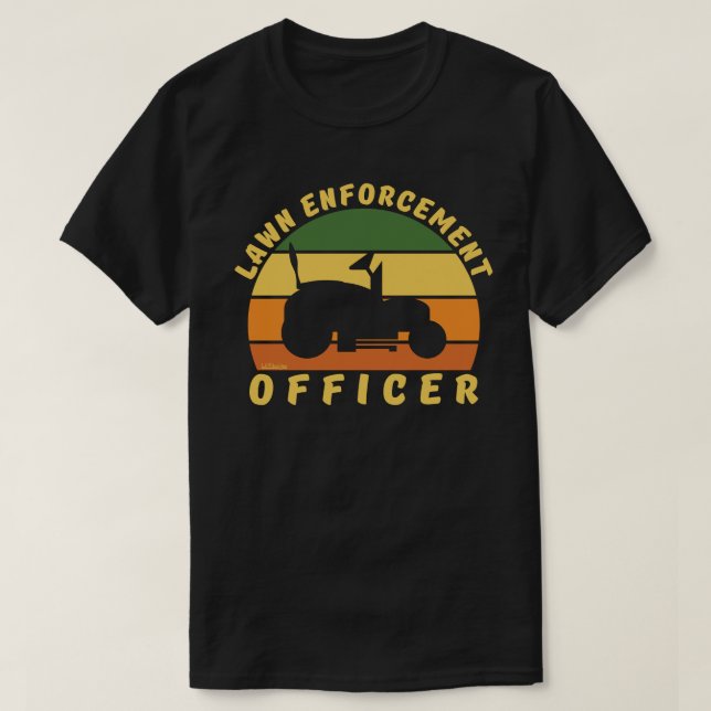 T-shirt AGENT DE L'APPLICATION DE LA LOI drôle de jardinag (Design devant)