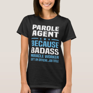 T-shirt Agent de libération conditionnelle