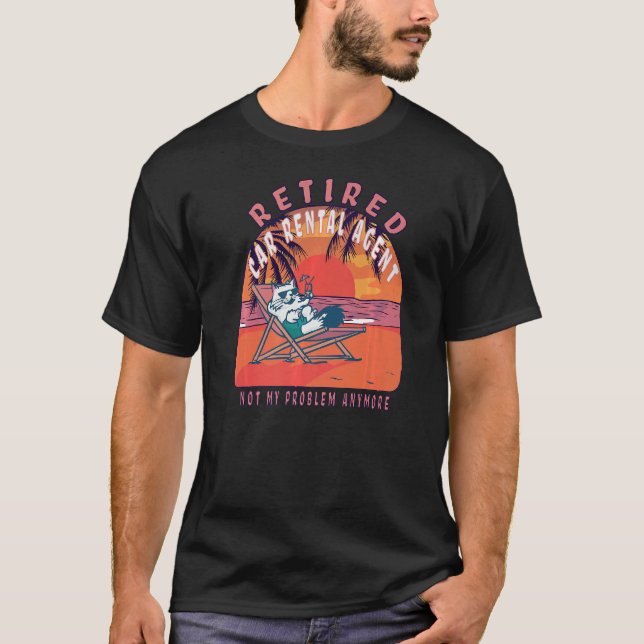 T-shirt Agent de location de voiture à la retraite Retrait (Devant)