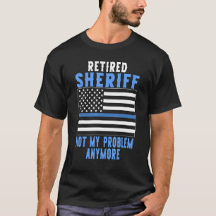 T-shirt Agent de police du shérif à la retraite 1
