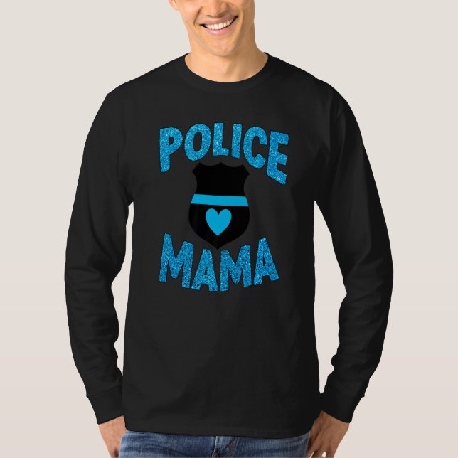 T-shirt Agent de police Mère Maman Mère Fils Exécution de  (Devant)