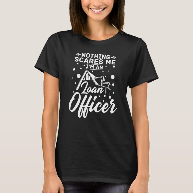 T-shirt Agent de prêt Assistant Prêt hypothécaire Prêteur  (Devant)