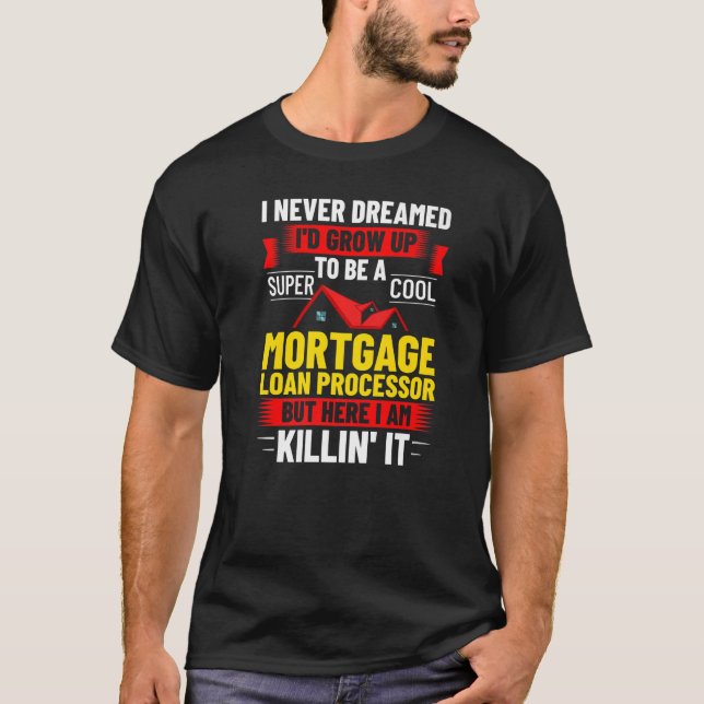 T-shirt Agent de traitement des prêts hypothécaires Proces (Devant)