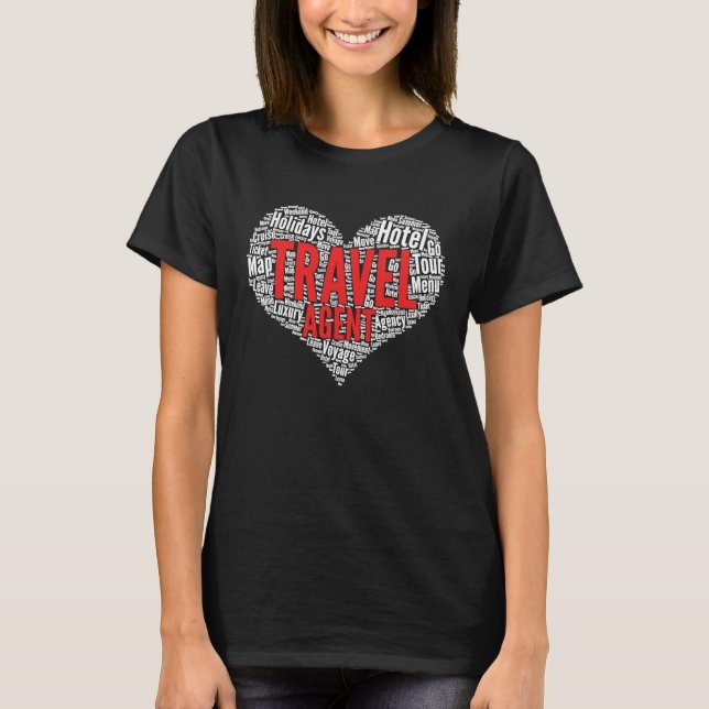 T-shirt Agent de voyage Forme cardiaque Mot Cloud (Devant)