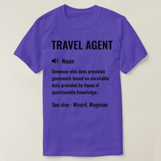 T-shirt Agent de voyage Funny Définition Agent de voyage F (Design devant)