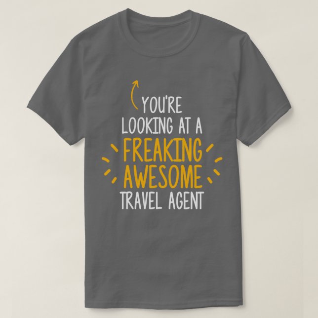 T-shirt Agent de voyage génial de freiner (Design devant)