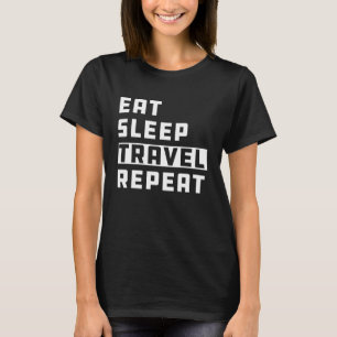 T-shirt Agent de voyage - Répéter le voyage du sommeil