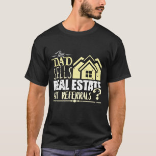 T-shirt Agent immobilier Funny Realer Papa