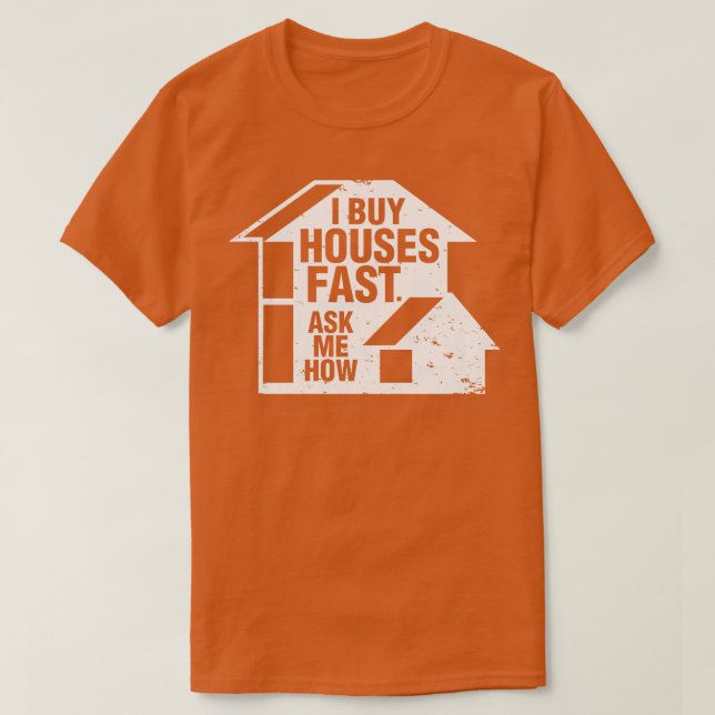 T-shirt Agent Immobilier J'Achète Maisons Fast Demandez-Mo (Design devant)
