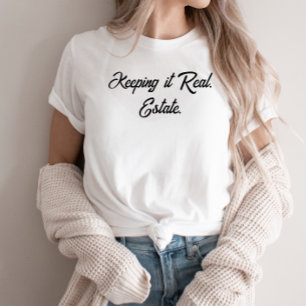 T-shirt Agent immobilier Realtor Keeping It