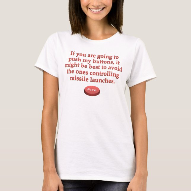 T-shirt Aggravation : cessez de pousser mes boutons (Devant)