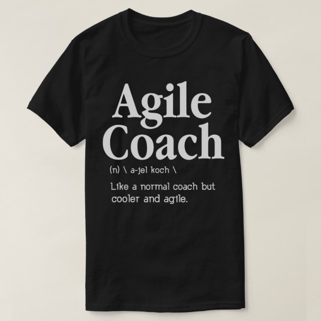 T-shirt Agile Coach Funny Dictionary Like A Normal Coach B (Design devant)