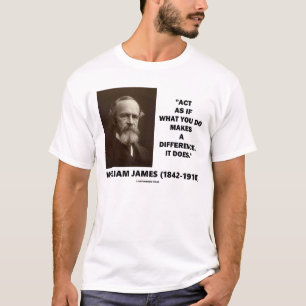 T-shirt Agissez Comme Si Ce Que Vous Faites Faisait Une Di