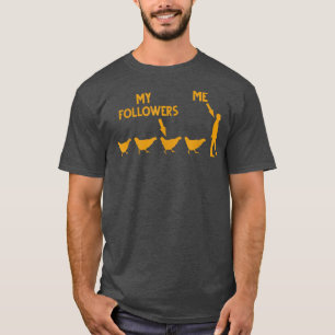 T-shirt Agriculteur de poulets et de poules Moi Mes adepte