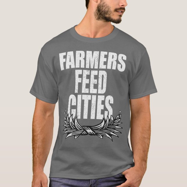 T-shirt Agriculteurs Alimenter les villes Soutien agricole (Devant)