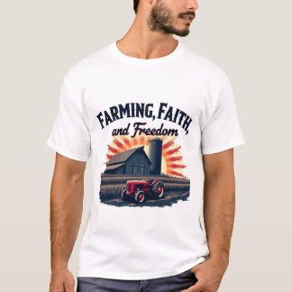 T-shirt Agriculture, foi et liberté