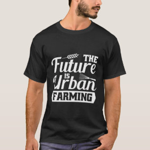 T-shirt Agriculture Urbaine Pour Les Agriculteurs Urbains