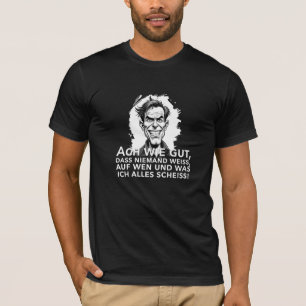 T-shirt Ah, c'est bien que personne ne sache sur quoi je..