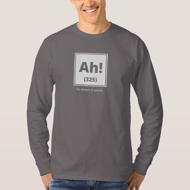 T-shirt Ah !  L'effet de surprise - la longue douille des (Devant)