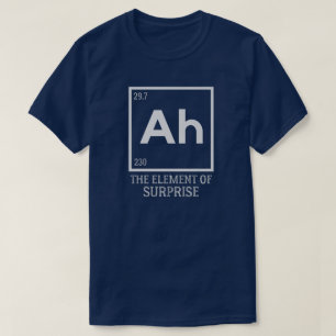 T-shirt Ah l'élément surprises