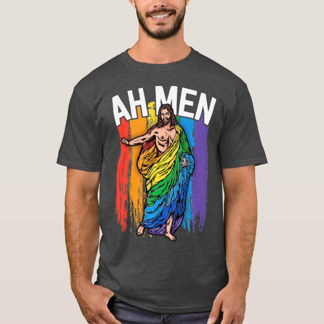 T-shirt Ah Men Gay Jesus Drôle LGBQ's Gifts Arc-en-ciel (Devant)