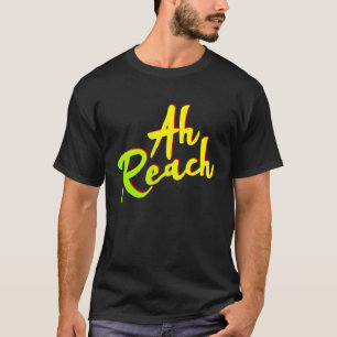 T-shirt Ah Reach Trinidad Carnival Soca 2019