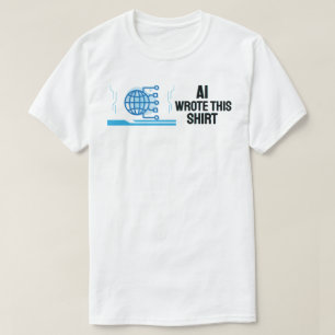 T-shirt AI a écrit cette chemise