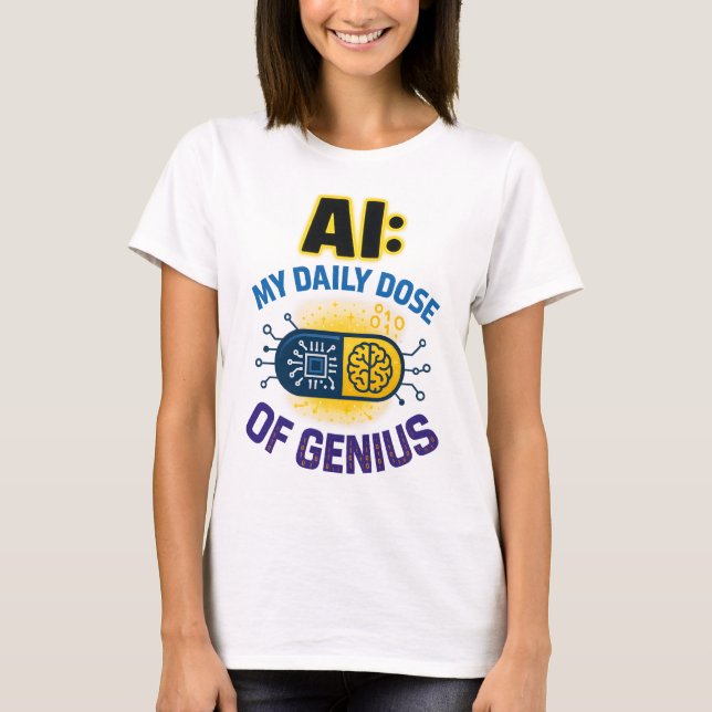 T-shirt AI Daily Genius - Smart Dose Intelligence (Devant)