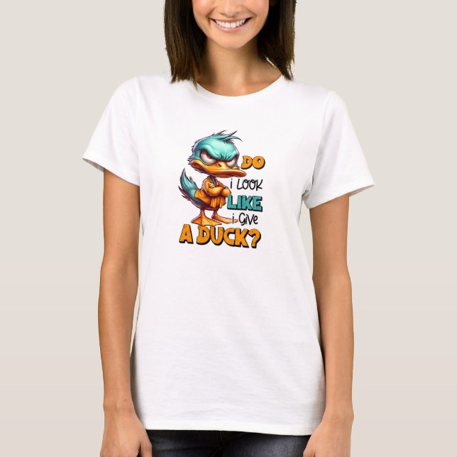 T-shirt Ai-je l'air de donner un canard fou (Devant)