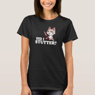 T-shirt Ai-Je Stutté Chat Sarcastique Avec Couteau