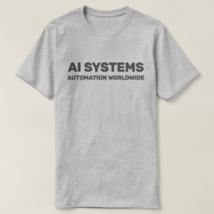 T-Shirt AI Systems™