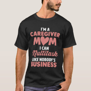 T-shirt Aide à la carrière Maman Je peux multitâche Comme