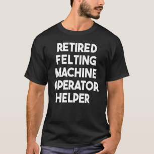 T-shirt Aide de l'opérateur de machine à ressourcer à la r