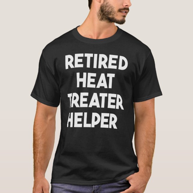 T-shirt Aide de traitement de chaleur à la retraite (Devant)