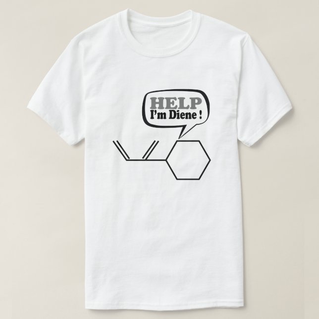 T-shirt Aide Je suis diene, drôle Chimie  (Design devant)