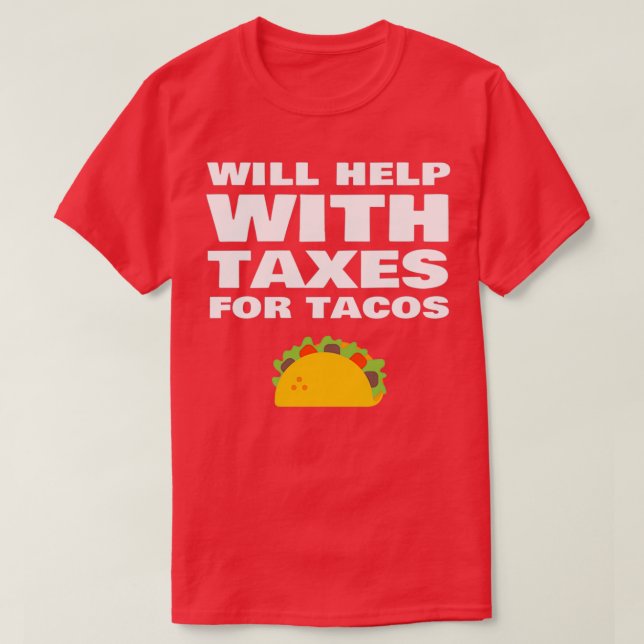 T-shirt Aidera Avec Les Impôts Pour Tacos Drôle Comptable  (Design devant)