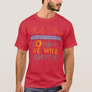 T-shirt Aidez à arrêter COVID19 Nous survivrons à la pandé