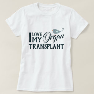 T-shirt Aidez-Moi À Garder Ma Transplantation D'Orgue