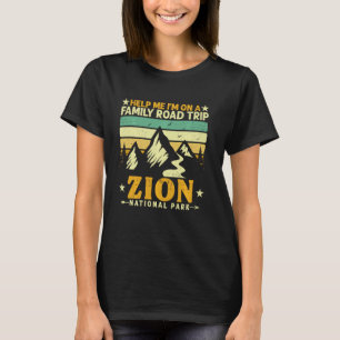 T-shirt Aidez-moi Je suis sur une route familiale Zion Nat