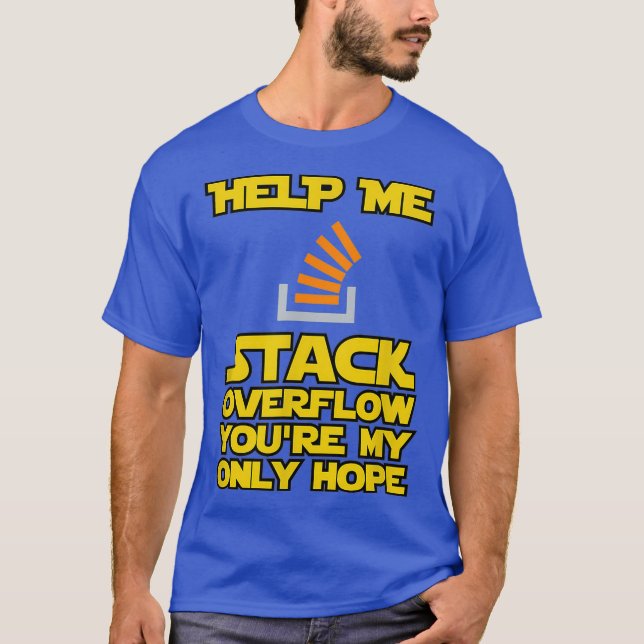 T-shirt Aidez-moi Stack Overflow drôle devops programmer (Devant)