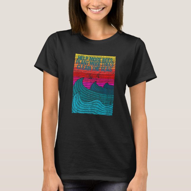 T-shirt Aidez Plus d'abeilles Plante Plus d'arbres Mer pro (Devant)