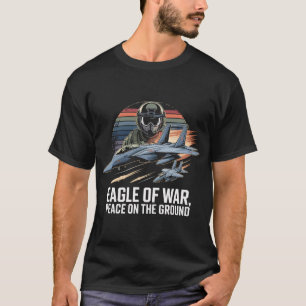 T-shirt Aigle de guerre F-15, Paix sur Terre Cadeau