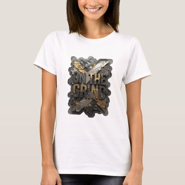 T-shirt Aigu Argent ON THE GRIND Texte Design (Devant)